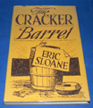 The Cracker Barrel by Eric Sloane